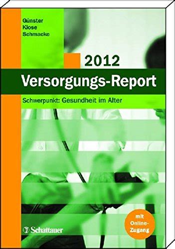 Versorgungs Report Schwerpunkt Gesundheit Im Alter By Christian