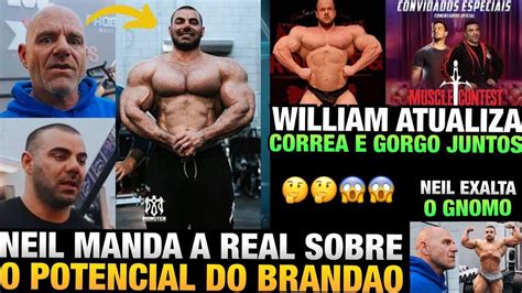 Neil Diz Que BrandÃo Vai Demorar 10 Anos Para AlcanÇar O Auge William