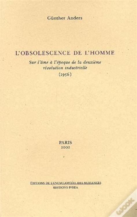 L Obsolescence De L Homme De G Nther Anders Livro Wook