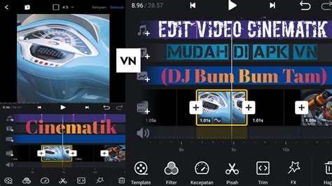 Tutorial Edit Video Cinematik Motor Dj Bum Bum Tam Mudah Di Apk Vn