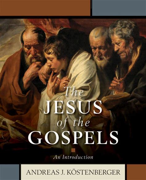 The Jesus Of The Gospels An Introduction Logos Bible Software