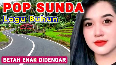 Lagu Sunda Paling Enak Buat Santai Kumpulan Lagu Sunda Pilihan