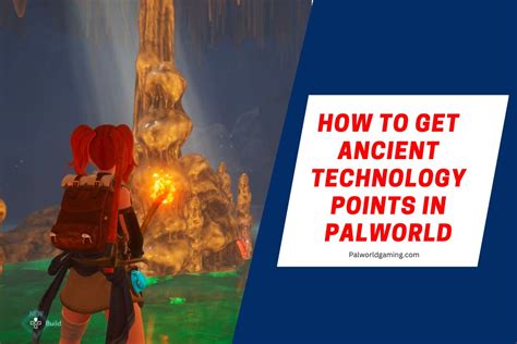 How To Get Ancient Technology Points In Palworld Palworld Gaming