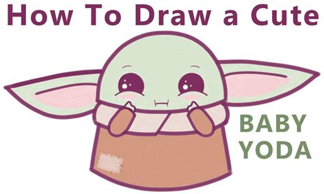 How To Draw A Cute Baby Yoda Easy