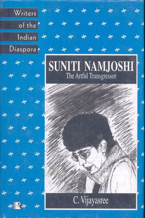 Suniti Namjoshi The Artful Transgressor Writers Of The Indian Diaspora