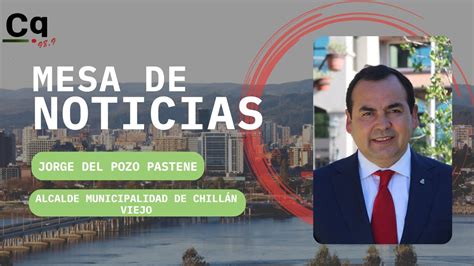 Jorge Del Pozo Pastene Alcalde De La Municipalidad De Chill N Viejo