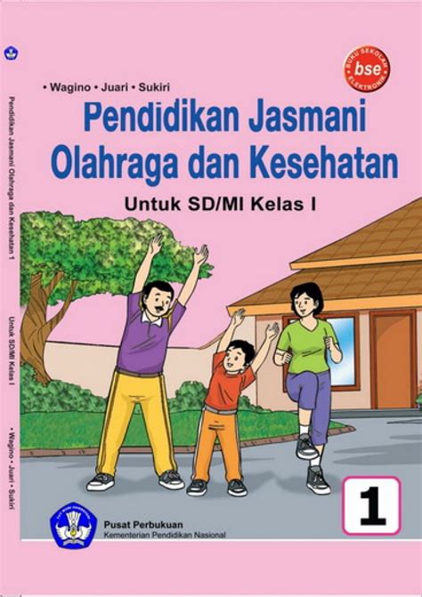 Buku Pendidikan Jasmani Olahraga Dan Kesehatan Kelas Sd Buku