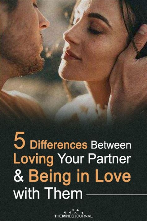 Differences Between Loving Your Partner And Being In Love With Them