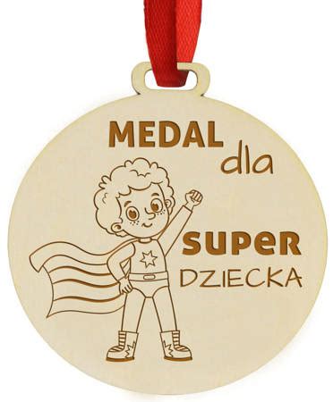 Prezent Na Dzie Dziecka Drewniany Medal Prezenty Wg Okazji Dzie