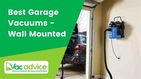 5 Best Garage Vacuum Wall Mounted Reviews and Buyers Guide