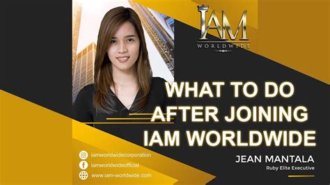 What To Do After Joining Iam Worldwide Youtube