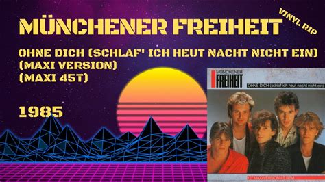 M Nchener Freiheit Ohne Dich Schlaf Ich Heut Nacht Nicht Ein Maxi