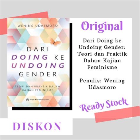 Jual Buku Original Dari Doing Ke Undoing Gender Teori Dan Praktik