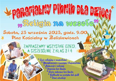 I Piknik Parafialny zaproszenie Parafia Żelisławice