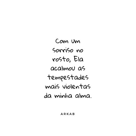 Arkab Poesia Frases inspiracionais Frases apaixonadas Citações