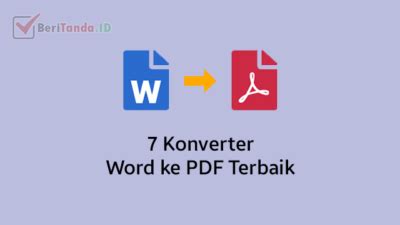 7 Konverter Word Ke PDF Terbaik Online Dan Offline