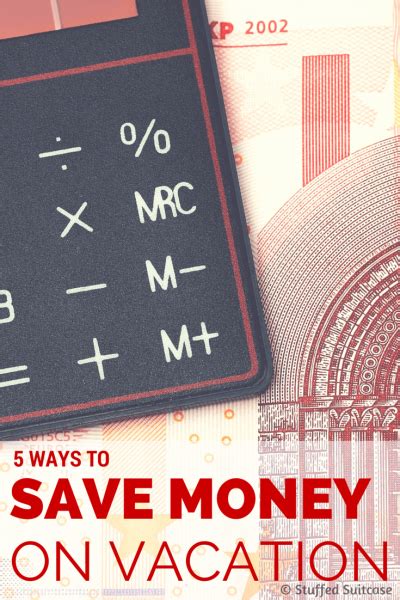 5 Ways To Save Money On Vacation