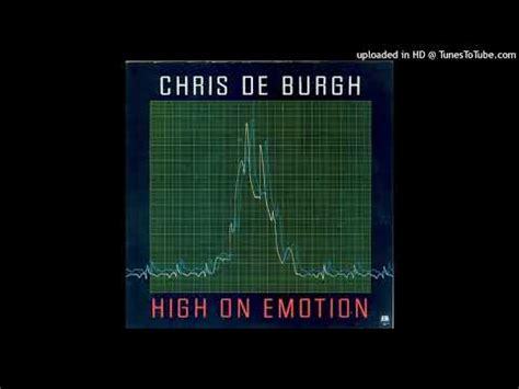 Chris De Burgh High On Emotion YouTube