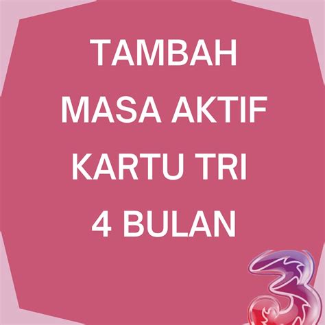 Jual Perpanjang Tambah Masa Aktif Kartu TRI THREE 4 BULAN Shopee