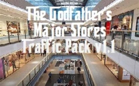 The Godfather S Major Stores Traffic Pack V1 1 Mod ATS Mod American