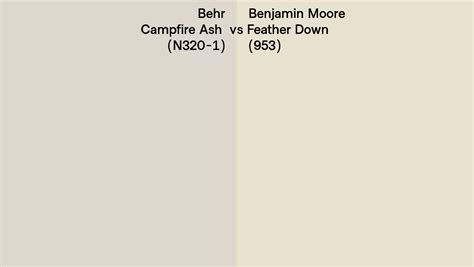 Behr Campfire Ash N320 1 Vs Benjamin Moore Feather Down 953 Side By Side Comparison