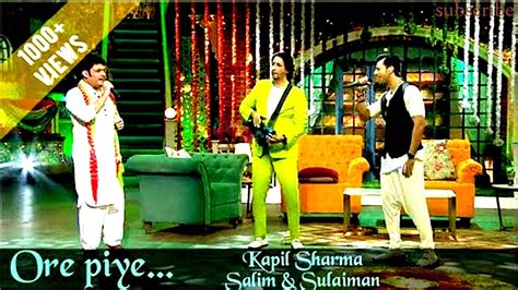 Kapil Sharma Show Ore Piya Song By Kapil Sharma 15 August Special