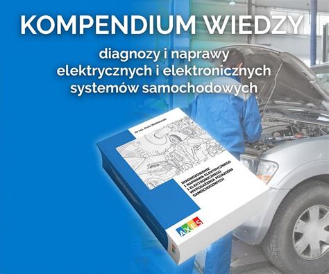 Nowa książka dla mechaników system elektryczny i elektroniczny