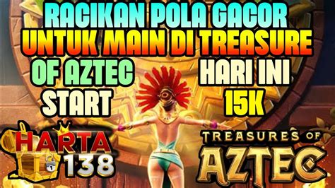 Pg Soft Gacor Hari Ini Treasure Of Aztec Pola Gacor Treasure Of