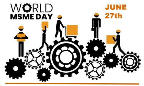 Today June Th Is Observed As The International Msme Day