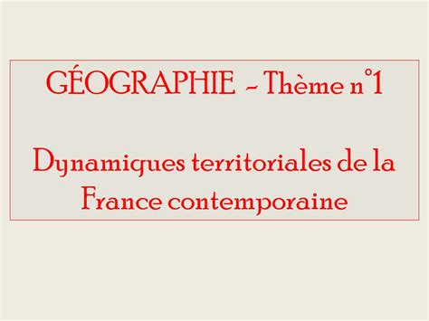 Dynamiques territoriales de la France contemporaine ppt télécharger