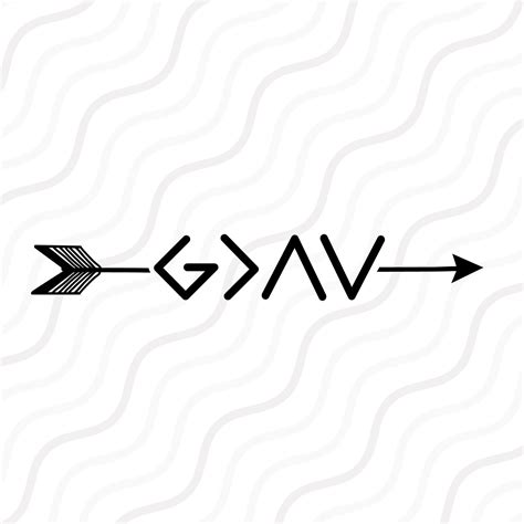 God Is Greater Than The Highs And Lows Svg Arrow Svg Cut Table Design