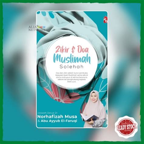 Zikir Dan Doa Muslimah Solehah Ustazah Datuk Dr Norhafizah Musa