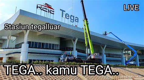 Hehe Ko Stasiun Tega Stasiun Tegalluar Terkini Bekoasli Live