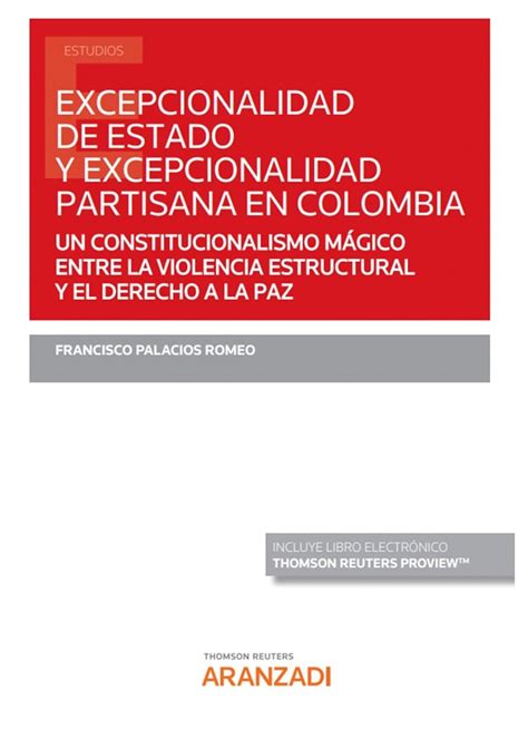 Excepcionalidad De Estado Y Excepcionalidad Partisana En Colombia