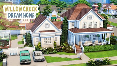 Willow Creek Dream Home The Sims Speed Build Youtube