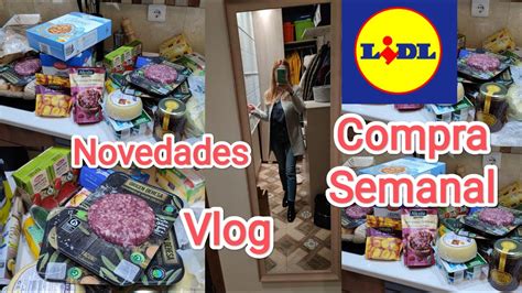 Lidl COMPRA Semanal con NOVEDADES Ideas para el MENÚ Semanal VLOG