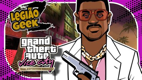 Gta Vice City Edi O Definitiva O Que Estou Achando Youtube