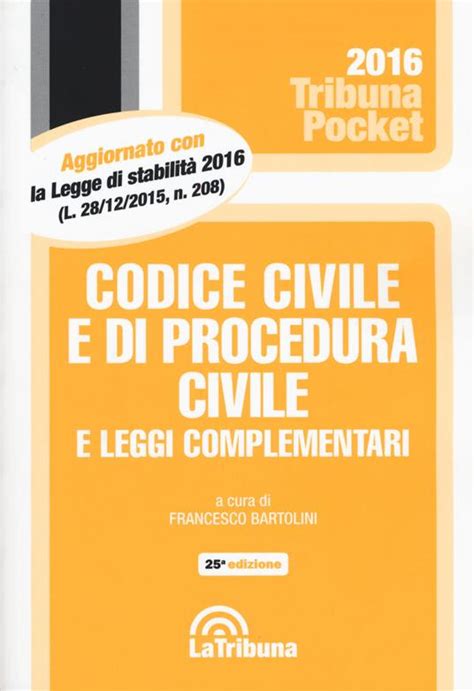 Codice Civile E Di Procedura Civile E Leggi Complementari Francesco