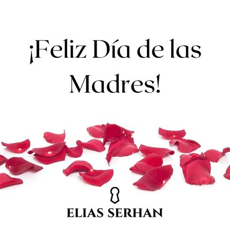 ¡muchisimas Felicidades Mamá Te Mereces Lo Mejor Hoy Y Siempre Díadelasmadres Mamá Madres