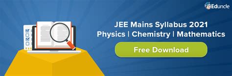 IIT JEE Main Syllabus 2021 for Physics, Chemistry, Maths