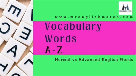 Normal Vs Advanced English Words 500 Vocabulary Words Mr English Match