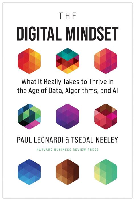 The Digital Mindset What It Really Takes To Thrive In The Age Of Data