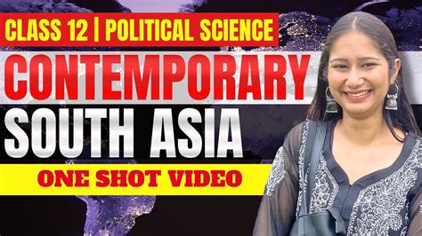 Contemporary South Asia Class 12 Political Science One Shot Video