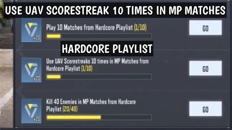 PLAY 1 MATCH FROM HARDCORE PLAYLIST USE UAV SCORESTREAKS 10 TIMES IN MP