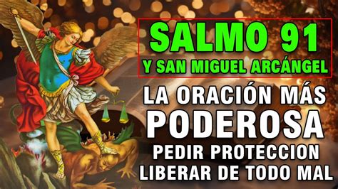 Salmo Y San Miguel Arc Ngel Oraci N Muy Fuerte Contra Magia