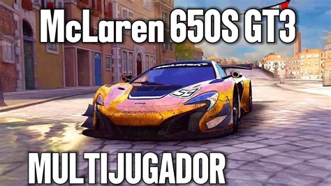 Asphalt 8 McLaren 650S GT3 RANGO 1679 Test Carreras Multijugador