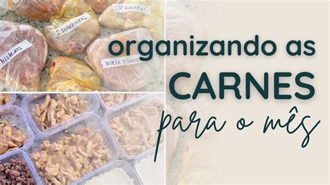 Organiza O Das Carnes Para O M S Como Eu Organizado E Quanto Eu