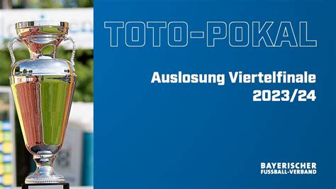 Toto Pokal 2023 24 Auslosung Viertelfinale YouTube