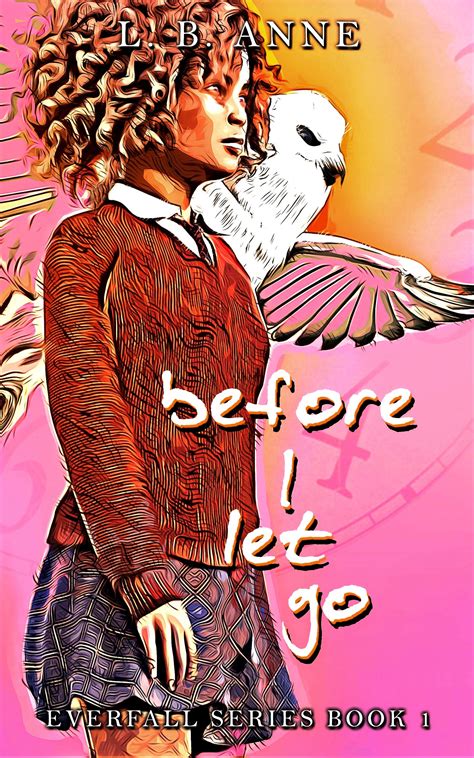 Before I Let Go by L.B. Anne | Goodreads