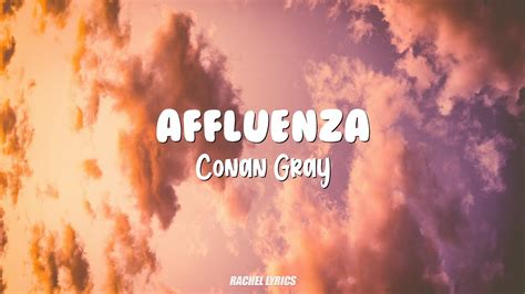 Conan Gray Affluenza Lyrics Youtube